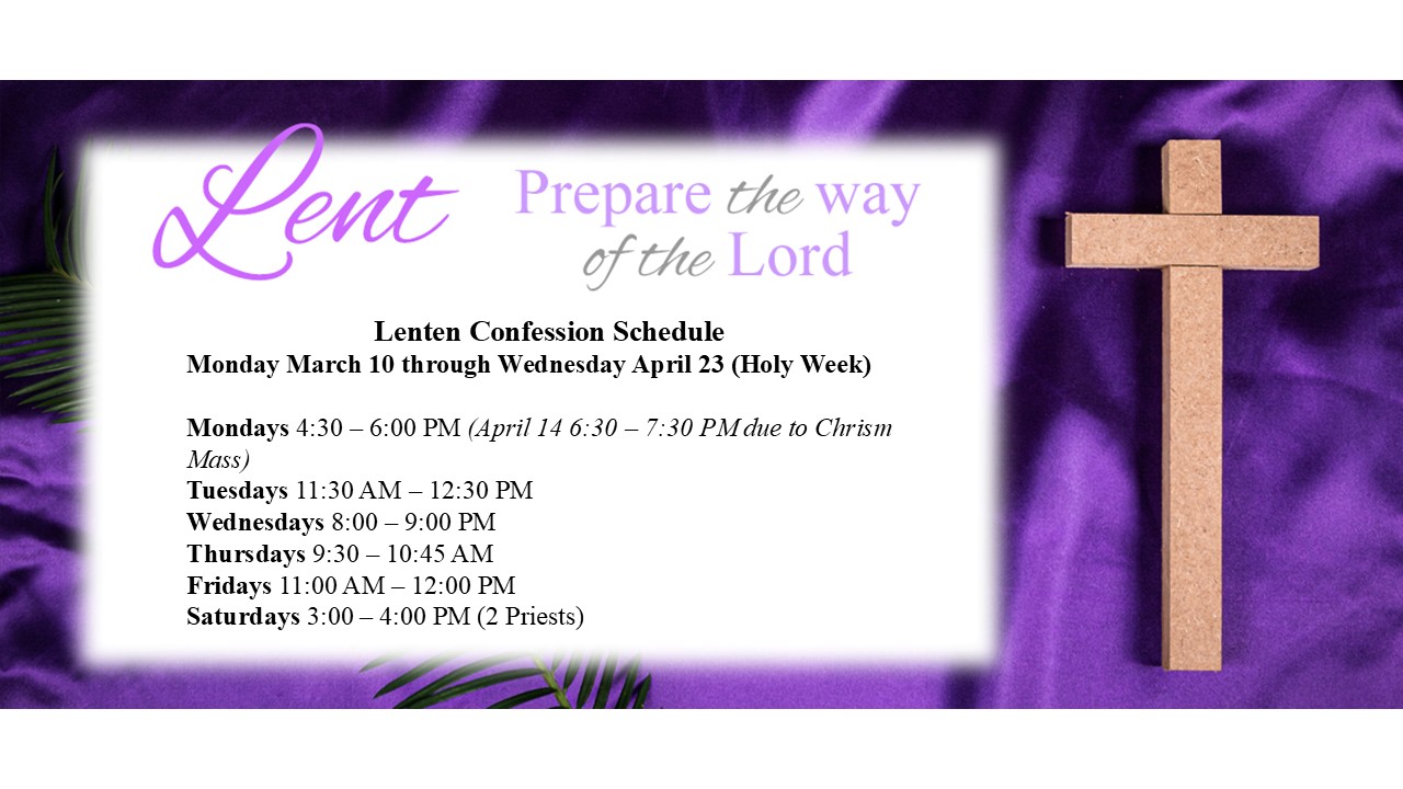 Lenten Confession Schedule 2025